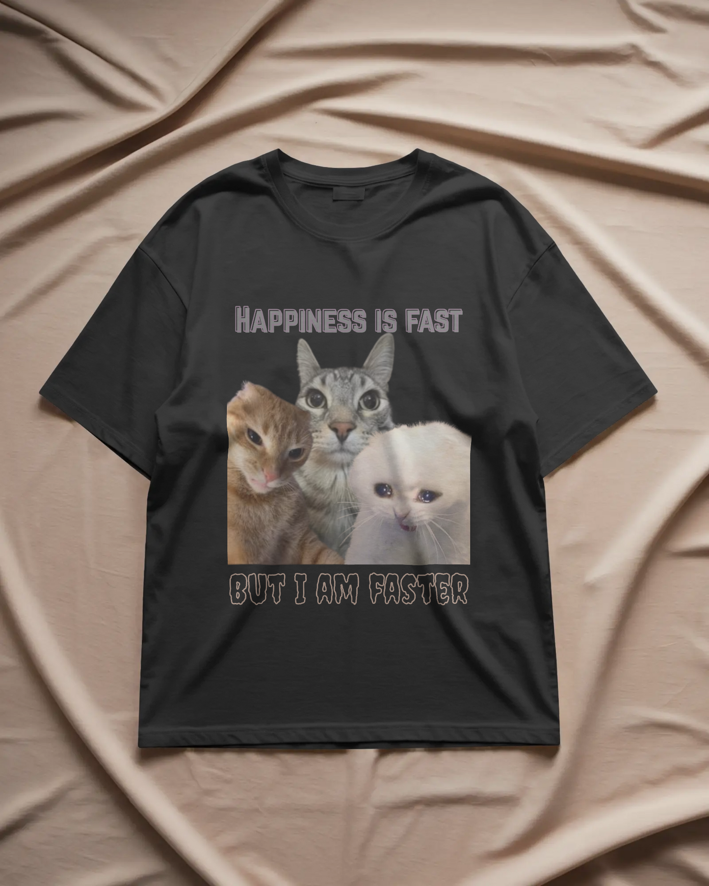 Faster Than Happiness - Unisex Oversized Tee