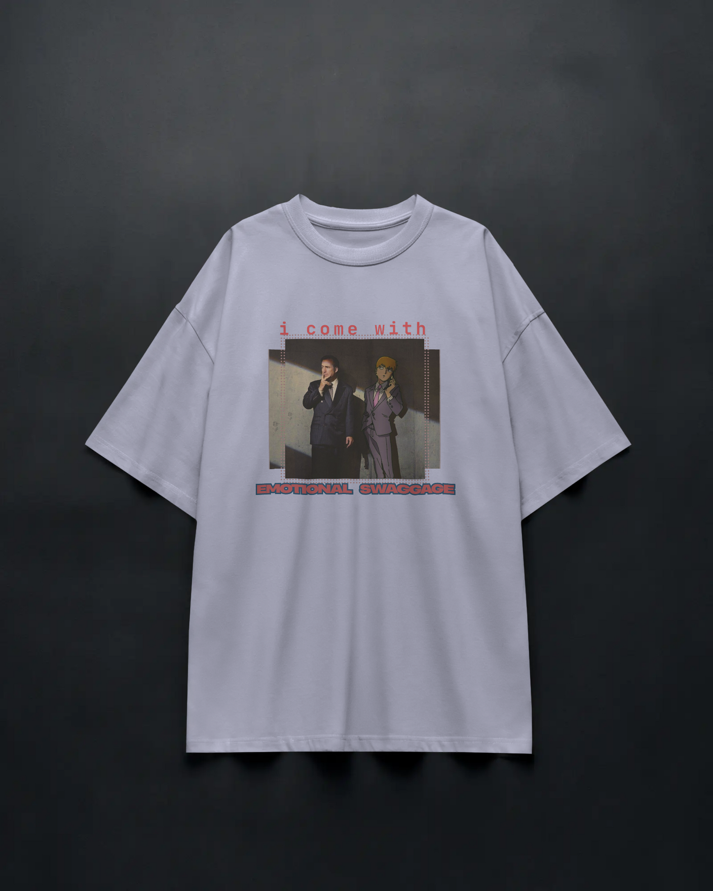 Emotional Swaggage - Unisex Oversized Tee