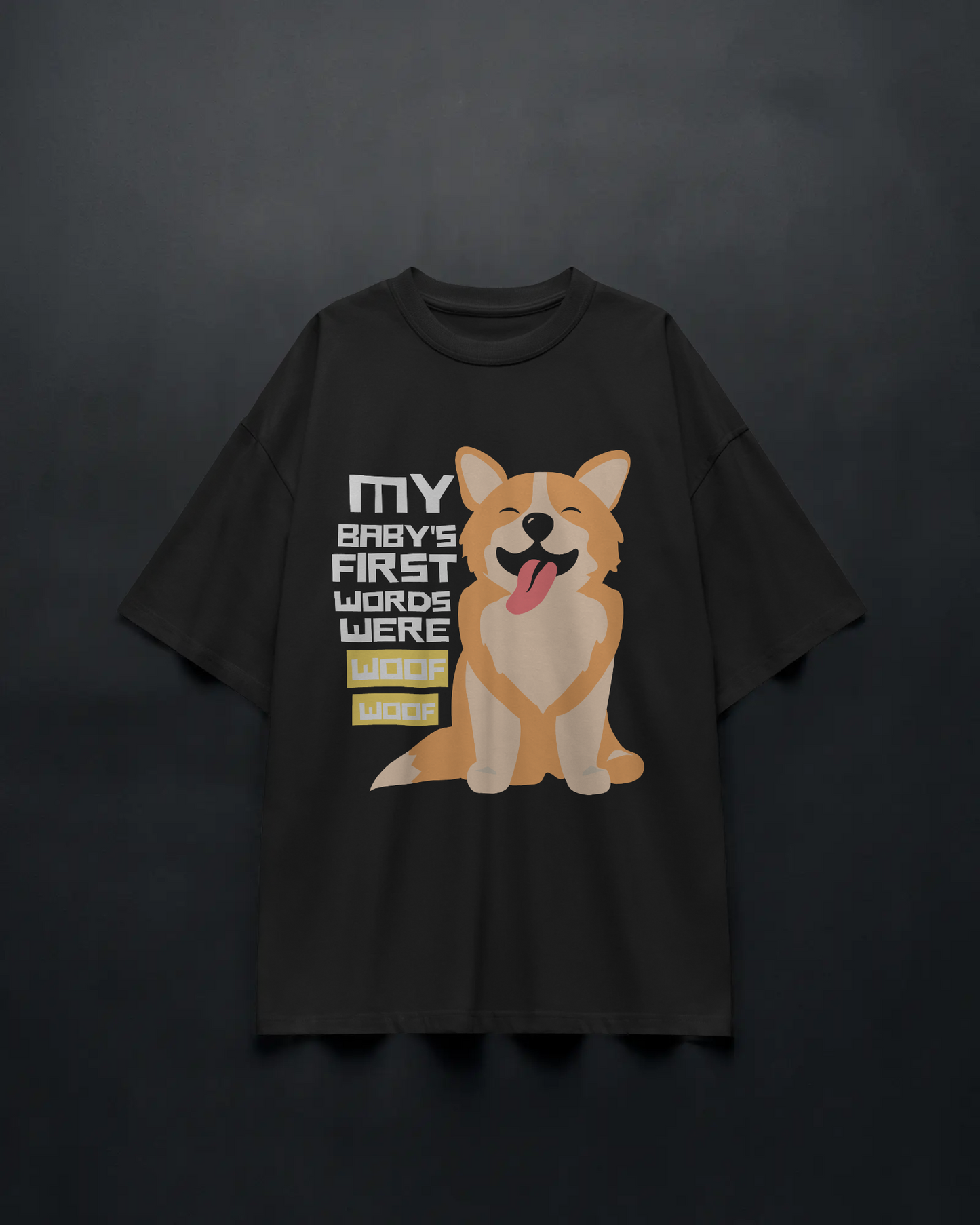 WOOF WOOF – Unisex Oversized Tee