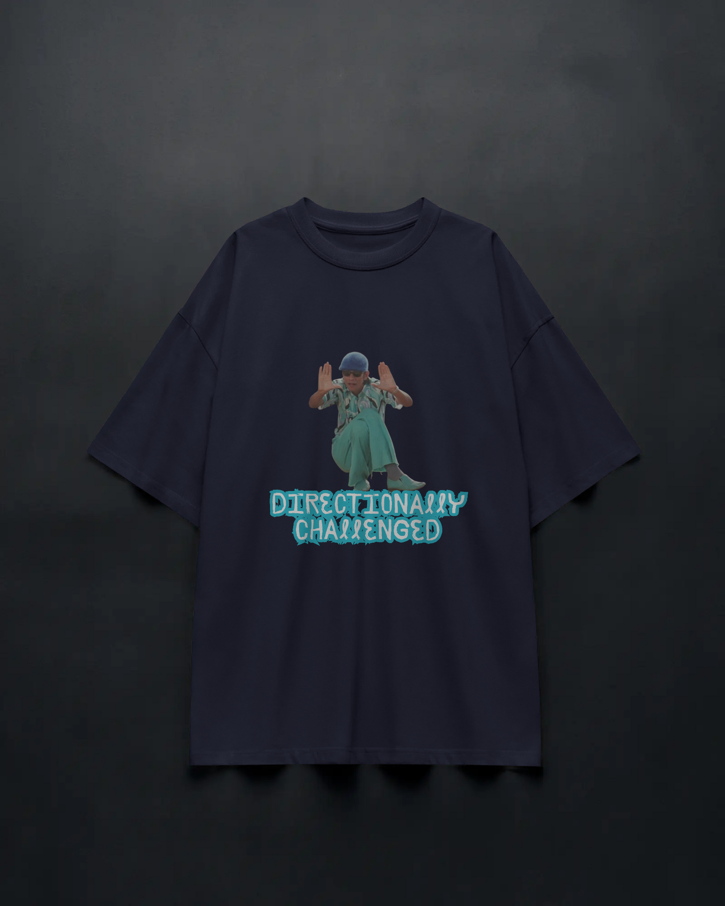 Directionally Challenged - Unisex Oversized Tee