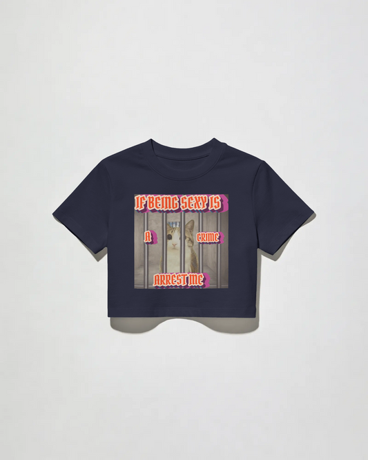 Arrest Me - Baby Tee