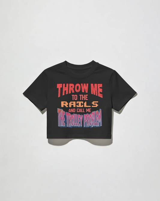 Trolley Problem - Baby Tee