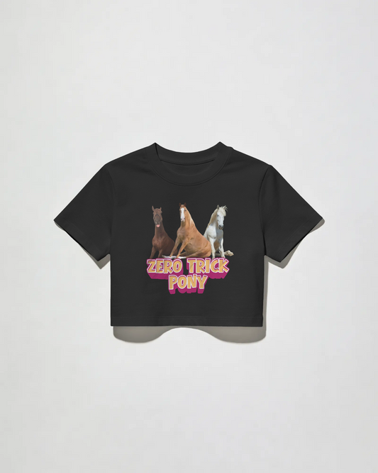 Zero trick Pony - Baby Tee