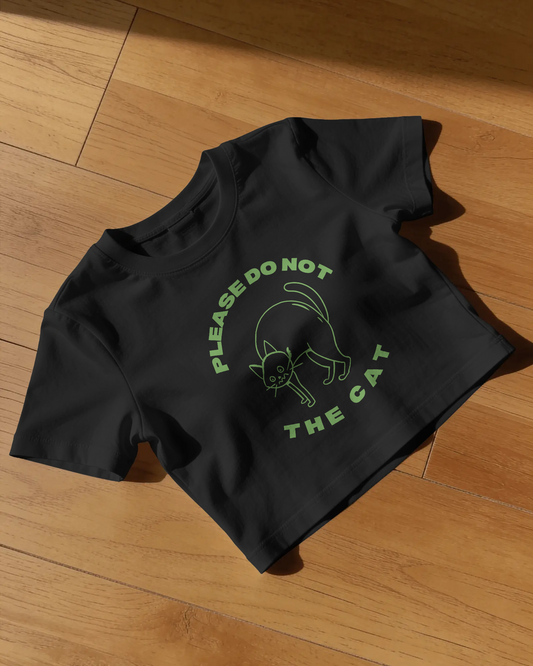 Do Not The Cat - Baby Tee