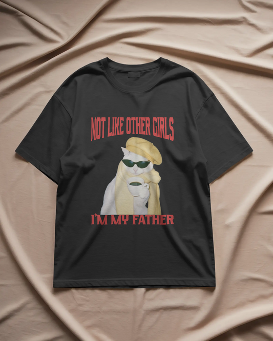 Not Like Other Girls - Unisex Oversized Tee