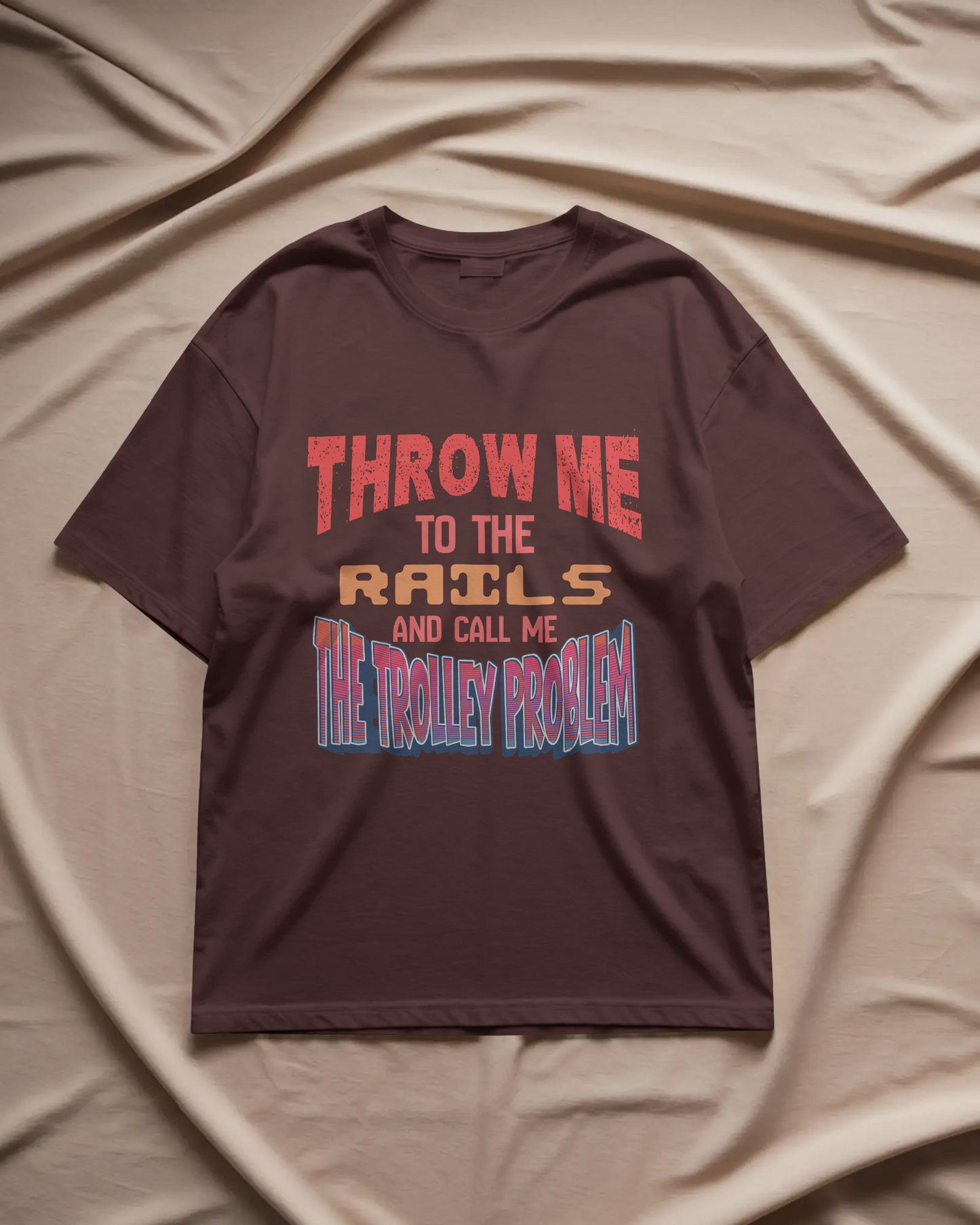 The Trolley Problem - Unisex Oversized Tee