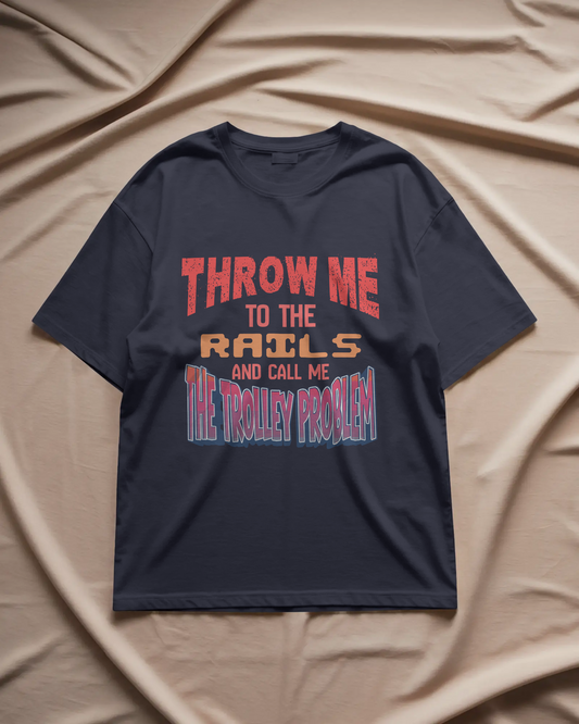 The Trolley Problem - Unisex Oversized Tee
