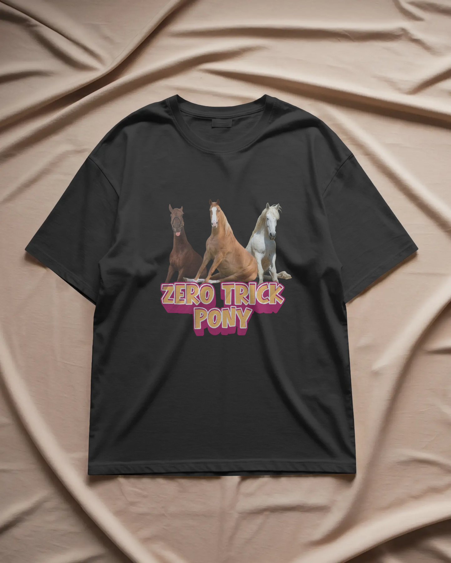 Zero Trick Pony - Unisex Oversized Tee