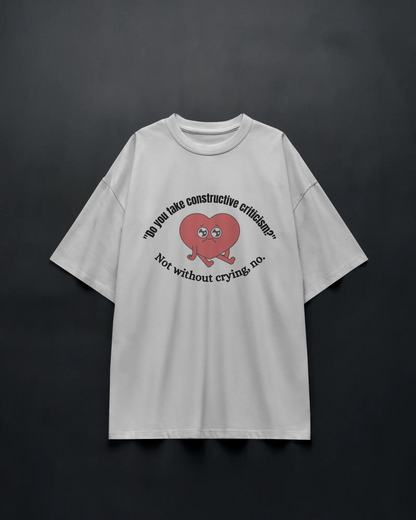 Constructive Criticism – Unisex Oversized Tee